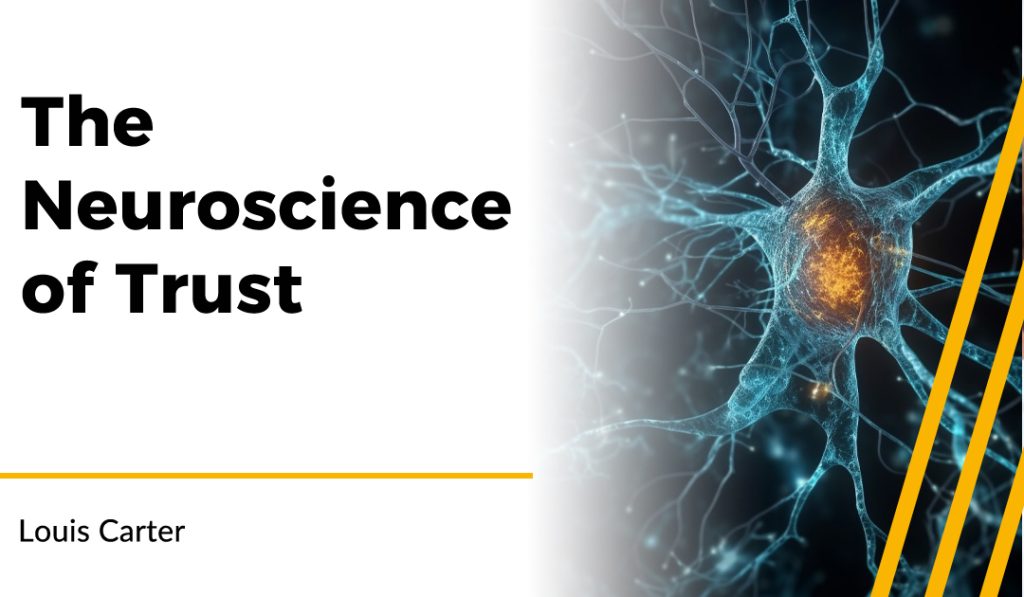 The Neuroscience of Trust