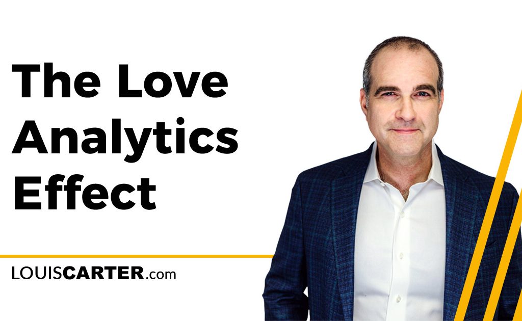 The Love Analytics Effect