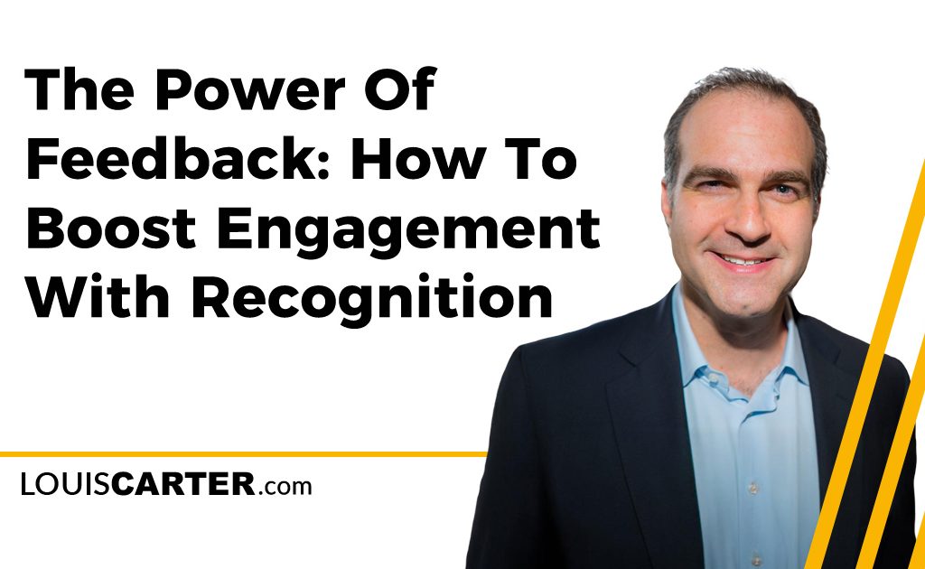 The Power Of Feedback: How To Boost Engagement With Recognition