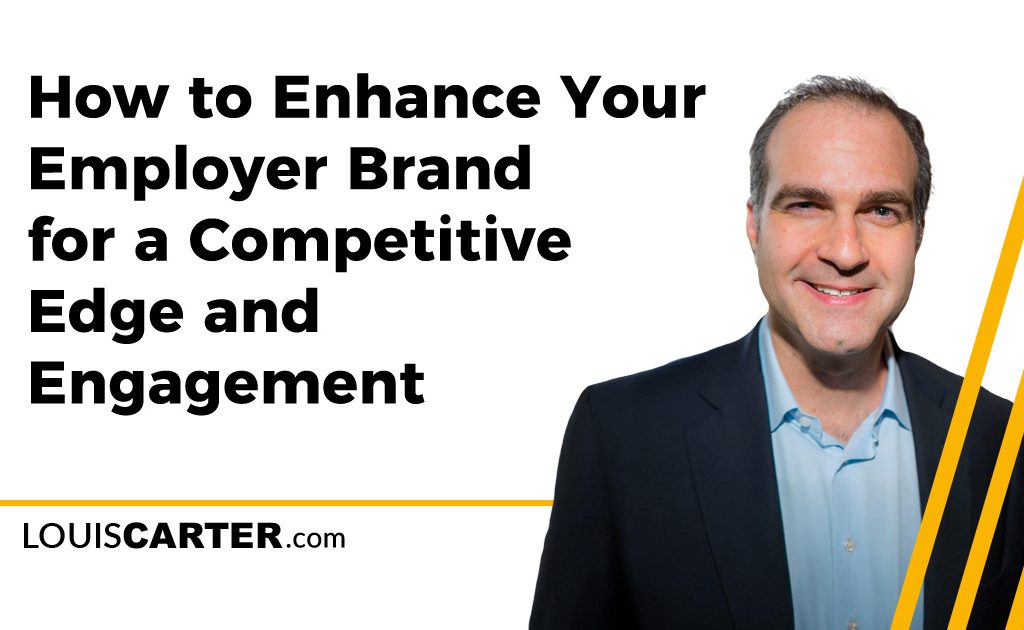 How to Enhance Your Employer Brand for a Competitive Edge and Engagement